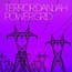 Power Grid - Terror Danjah