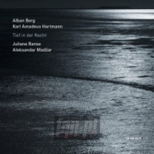 Tief In Der Nacht-Songs Of Hartmann&Berg - Juliane Banse  & Aleksandar Madzar