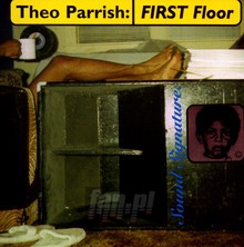 First Floor - Theo Parrish