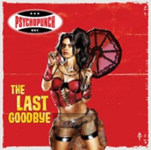 Last Goodbye - Psychopunch