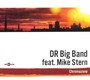 Chromazone - DR. Big Band Featuring Mike Stern