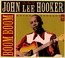 Boom Boom - John Lee Hooker Boom Boom - John Lee Hooker