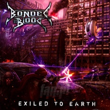 Exiled To Earth - Bonded By Blood