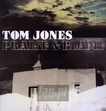 Praise & Blame - Tom Jones