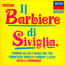 Rossini: Il Barbiere Di Siviglia - Sir Neville Marriner 