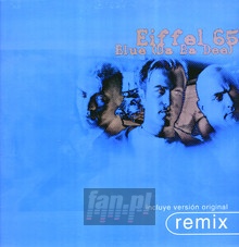 Blue Da Ba Dee Remix - Eiffel 65