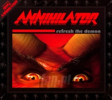 Refresh The Demon - Annihilator
