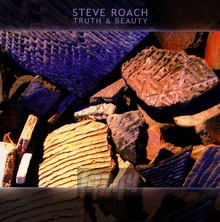 Truth & Beauty - Steve Roach - bigger Truth & Beauty - Steve Roach