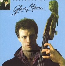 Introducing - Glen Moore - bigger Introducing - Glen Moore