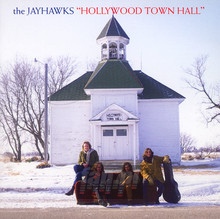 Hollywood Town Hall - The Jayhawks