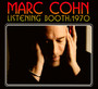 Listening Booth-1970 - Marc Cohn