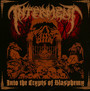 Into The Crypts Of Blasphemy - Interment