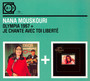 Olympia 1967/Je Chante Avec Toi Liberte - Nana Mouskouri