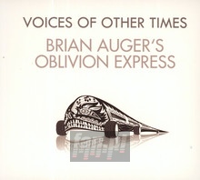 Voices Of Other Times - Brian Auger / Oblivion Express