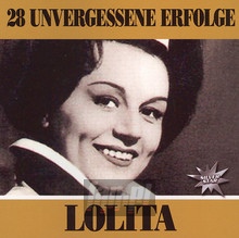 28 Unvergessene Erfolge - Lolita - bigger 28 Unvergessene Erfolge - Lolita