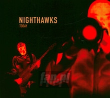 Today - The Nighthawks