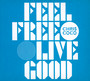 Feel Free Live Good - Chris Coco