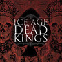 Dead Kings - Ice Age