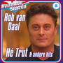He Trut & Andere Hits - Rob Van Daal 