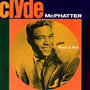 Clyde + Rock & Roll - Clyde McPhatter