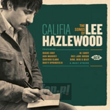 Califia - Tribute to Lee Hazlewood Califia - Tribute to Lee Hazlewood
