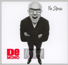 No Stress - De Mono