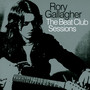 The Beat Club Sessions - Rory Gallagher