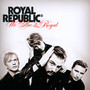 We Are The Royal - Royal Republic