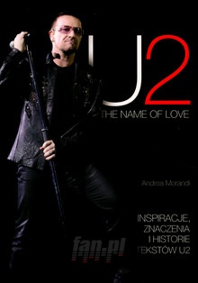 Andrea Morandi: The Name Of Love - U2