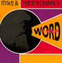 Word Of Mouth - Mike & The Mechanics