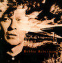 Robbie Robertson - Robbie Robertson