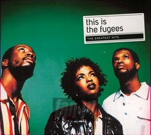 This Is-Greatest Hits - Fugees - bigger This Is-Greatest Hits - Fugees