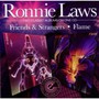 Friends & Strangers/Flame - Ronnie Laws