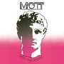 Mott - Mott The Hoople