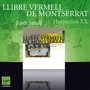 Llibre Vermell De Montser - Anon & Moenche Montserrat