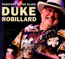 Passport To The Blues - Duke Robillard