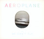 We Can't Fly - Aeroplane