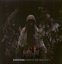 Night Is The New Day - Katatonia