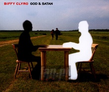 God & Satan - Biffy Clyro