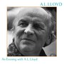 An Evening With - A.L. Lloyd