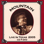 Live In Texas 2005 - Mountain