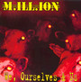 We, Ourselves & Us - Million