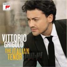The Italian Tenor - Vittorio Grigolo The Italian Tenor - Vittorio Grigolo