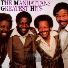Greatest Hits - Manhattans - bigger Greatest Hits - Manhattans