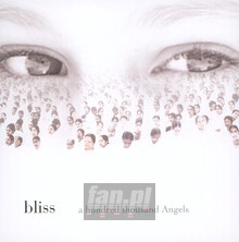 A Hundred Thousand Angels - Bliss