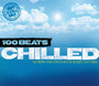 100 Beats Chilled - V/A