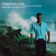 In & Out Of Consciousness - Robbie Williams