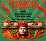 Strawbs 40th Anniversary Celebration vol 1: - The Strawbs