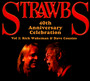 40th Anniversary Celebration vol 2: Rick Wakeman - The Strawbs