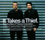 It Takes A Thief - Thievery Corporation